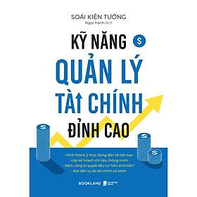 Kỹ Năng Quản Lý Tài Chính Đỉnh Cao - Bản Quyền