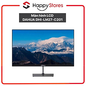Màn hình LCD DAHUA DHI-LM27-C201 - Hàng chính hãng 