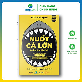 Sách Nuốt Cá Lớn - Eating The Big Fish