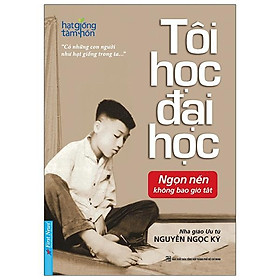 Hình ảnh Tôi Học Đại Học - Nguyễn Ngọc Ký (Tái Bản)