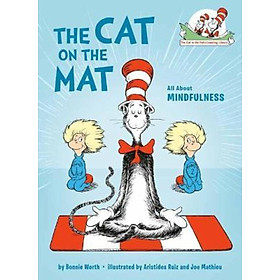 Sách - The Cat on the Mat : All About Mindfulness by Bonnie Worth (US edition, hardcover)