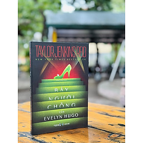 (Top 6 Tiểu thuyết lịch sử hay nhất 2017) BẢY NGƯỜI CHỒNG CỦA EVELYN HUGO - Taylor Jenkins Reid - San Hô Book