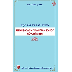 Hình ảnh Học tập và làm theo phong cách “Dân vận khéo” Hồ Chí Minh