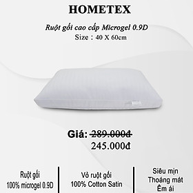 Ruột gối Hometex cao cấp Microgel chính hãng hai viền siêu mềm