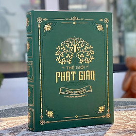 Thế Giới Phật Giáo – Ấn bản giới hạn 500 bản