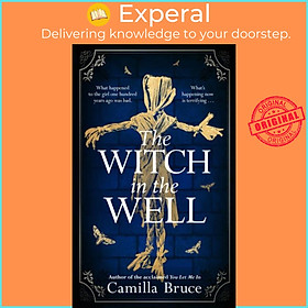 Sách - The Witch in the Well - A deliciously disturbing Gothic tale of a reveng by Camilla Bruce (UK edition, hardcover)