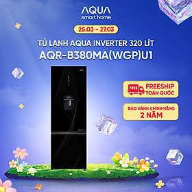 Mua Tủ lạnh Aqua Inverter 320 lít AQR-B380MA(WGP)U1 - Bảo hành 2 năm - Freeship toàn quốc - Hàng chính hãng