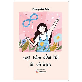 Nội Tâm Của Tôi Là Vô Hạn
