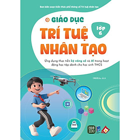 Giáo Dục Trí Tuệ Nhân Tạo Lớp 6