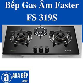 Bếp Gas Faster FS 319S. Hàng Chính Hãng