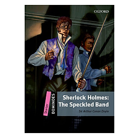 Nơi bán Oxford Dominoes Starter: Sherlock Holmes: The Speckled Band - Giá Từ -1đ