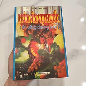 Món ăn vị thuốc ( ăn uống dưỡng sinh)