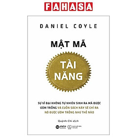 Mật Mã Tài Năng (Tái Bản 2024)