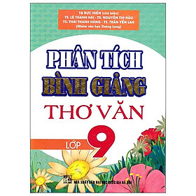 Hình ảnh Bình Giảng Thơ Văn Lớp 9 (Tái Bản)