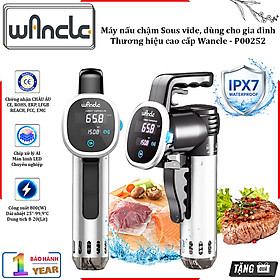 HÀNG CHÍNH HÃNG - Máy nấu chậm Sous vide, dùng cho gia đình. Thương hiệu cao cấp Wancle - P00252