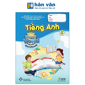 Tiếng Anh 6 I-Learn Smart World - Notebook