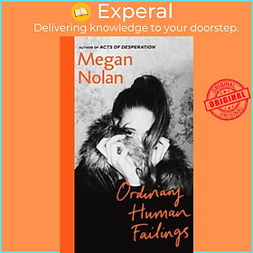 Hình ảnh Sách - Ordinary Human Failings A Novel by Megan Nolan (UK edition, Hardback)