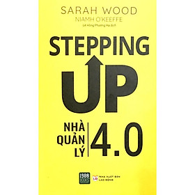  Sách - Stepping Up - Nhà Quản Lý 4.0