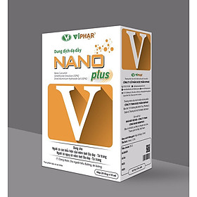 DUNG DỊCH DẠ DÀY NANO PLUS V TRÀO NGƯỢC, Ợ HƠI-Ợ CHUA, ĐAU RÁT THƯỢNG VỊ