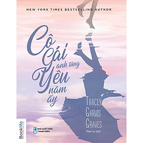 Cô Gái Anh Từng Yêu Năm Ấy