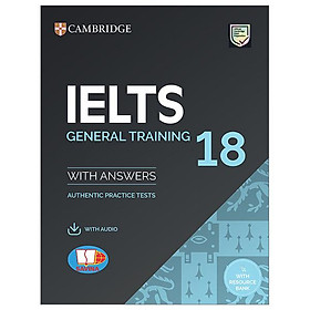 Cambridge ielts 18 general training - with answer + audio