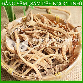 Mua Sâm Dây Ngọc Linh (Đẳng Sâm) khô đóng gói 1kg