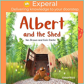 Sách - Albert and the Shed by Eoin Clarke (UK edition, paperback)