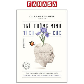 Trí Thông Minh Tích Cực (Tái Bản 2024)