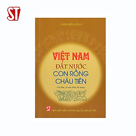 Việt Nam - Đất nước con rồng cháu tiên