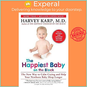 Sách - The Happiest Baby on the Block; Fully Revised and Updated Second Edition : by Harvey Karp (US edition, paperback)