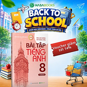 Bài Tập Tiếng Anh 8 Global Success (Có Đáp Án) - Mai Lan Hương