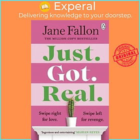 Sách - Just Got Real : The hilarious and addictive bestselling revenge comedy by Jane Fallon (UK edition, paperback)