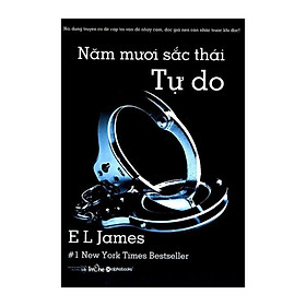 [Download Sách] 50 Sắc Thái - Tự Do - E. L. James