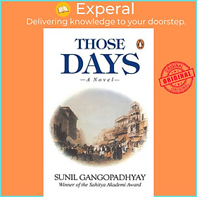 Sách - Those Days - A Novel by Sunil Gangopadhyay (UK edition, paperback)