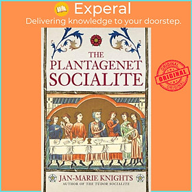 Sách - The Plantagenet Socialite by Jan-Marie Knights (UK edition, hardcover)