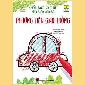 Cuốn Sách Tô Màu Đầu Tiên Của Tớ - Phương Tiện Giao Thông