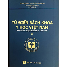 [Download Sách] Từ điển Bách khoa Y học Việt Nam