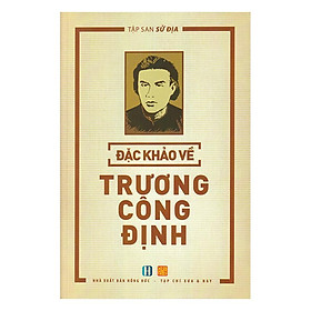 [Download Sách] Sách Đặc Khảo Về Trương Công Định