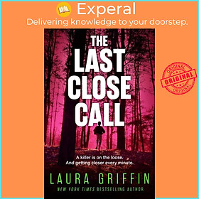 Sách - The Last Close Call - The clock is ticking in this page-turning romantic by Laura Griffin (UK edition, paperback)