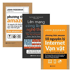 Combo Lên Mạng Cũng Là Một Nghệ Thuật + Phương Thức Amazon + Phương Thức Amazon – 10 Nguyên Lý Internet Vạn Vật (Bộ 3 Cuốn)