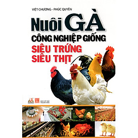 Ảnh bìa Nuôi Gà Công Nghiệp Giống Siêu Trứng,Siêu Thịt - Vanlangbooks