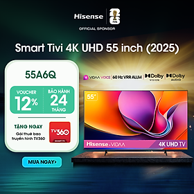 Smart Tivi Hisense 4K UHD 55 inch 55A6Q, Giao lắp toàn quốc, Bảo hành 2 năm - HÀNG CHÍNH HÃNG
