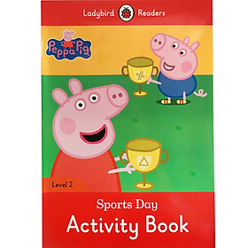 Hình ảnh Peppa Pig: Sports Day Activity Book - Ladybird Readers Level 2 (Paperback)