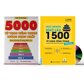 [Download Sách] Sách- Combo 2 sách 5000 từ vựng tiếng Trung thông dụng nhất theo khung HSK từ HSK1 đến HSK6 +1500 từ vựng tiếng Trung thông dụng học theo sơ đồ tư duy+ DVD tài liệu