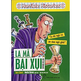 Hình ảnh sách Horrible Science - La Mã Bại Xụi (Tái Bản)