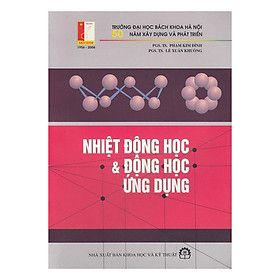 Nơi bán Nhiệt Động Học Và Động Học Ứng Dụng - Giá Từ -1đ