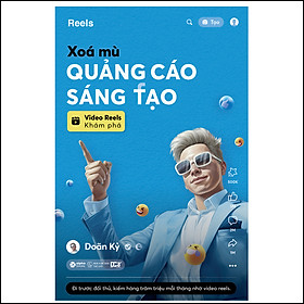 Sách Xóa mù Quảng Cáo Sáng Tạo - Video Reels Khám phá