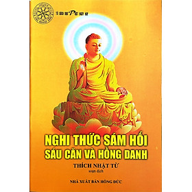 Nghi Thức Sám Hối Sáu Căn Và Hồng Danh