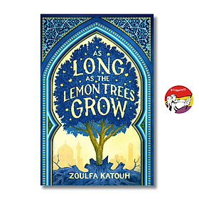 Sách - As Long As The Lemon Trees Grow by Zoulfa Katouh | Historical Fiction / Ngoại văn Nhập khẩu