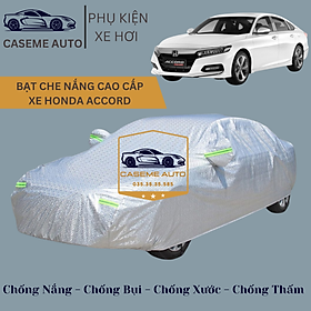 Bạt phủ xe ô tô tráng nhôm cao cấp dành cho xe HONDA ACCORD, 3 lớp chống nóng, chống thấm, chống bụi - Hàng Chính Hãng